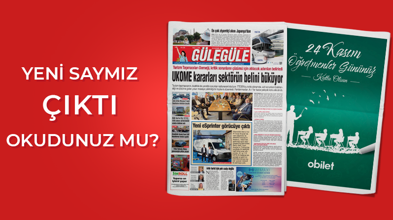 Gülegüle Gazetesi’nin 1125. Sayısı yayında